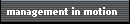 management in motion